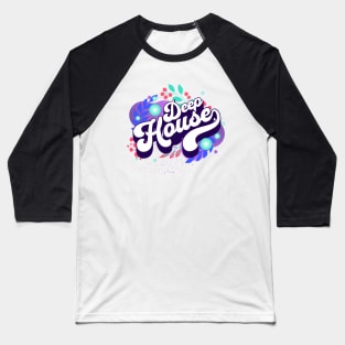 DEEP HOUSE  - Drop Shadow Orbs Baseball T-Shirt